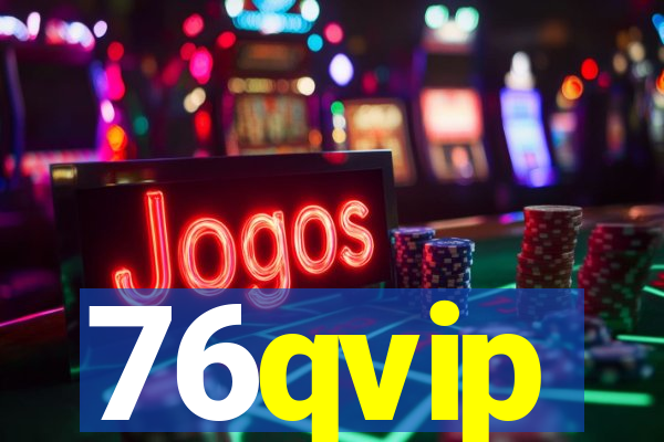 76qvip