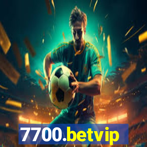 7700.betvip