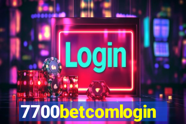 7700betcomlogin