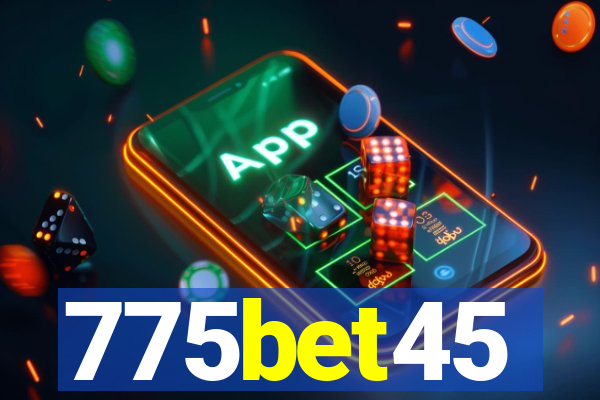 775bet45