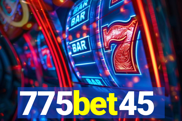 775bet45
