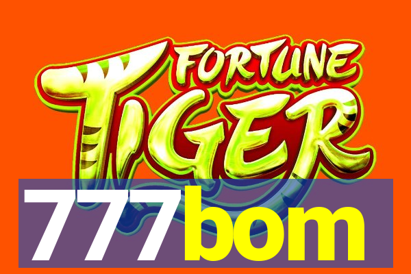 777bom