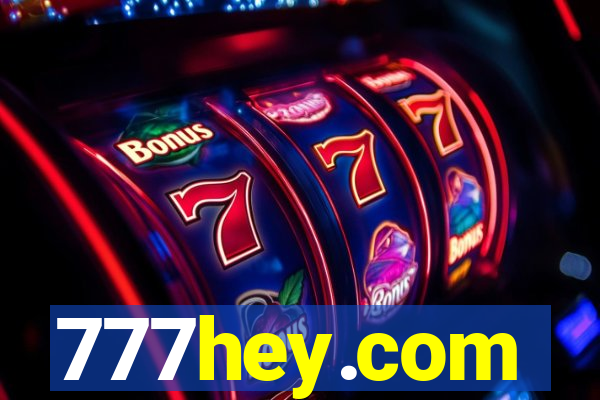 777hey.com