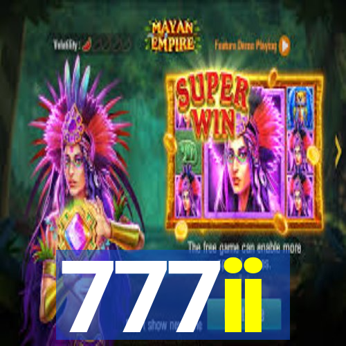 777ii