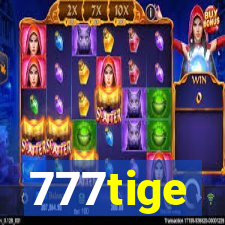 777tige