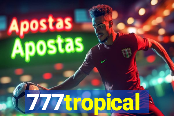 777tropical