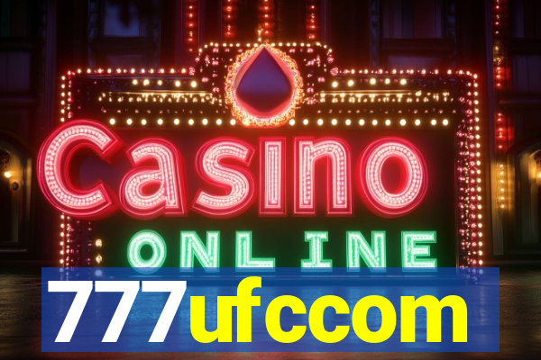 777ufccom
