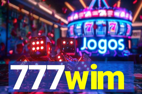 777wim