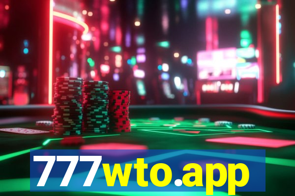 777wto.app