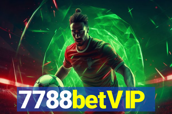 7788betVIP