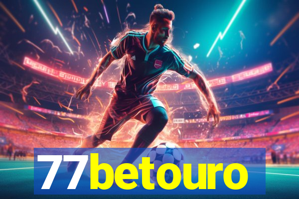 77betouro