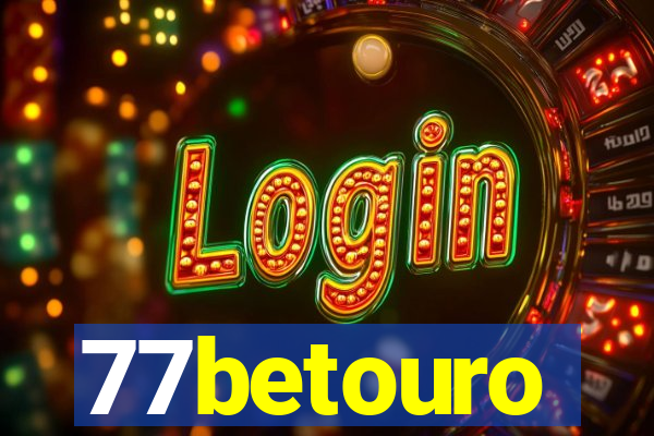 77betouro