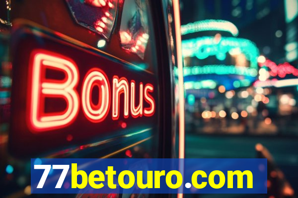 77betouro.com