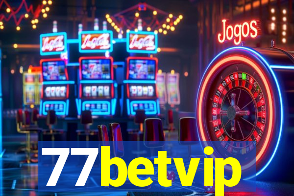 77betvip