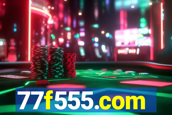 77f555.com