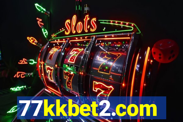 77kkbet2.com