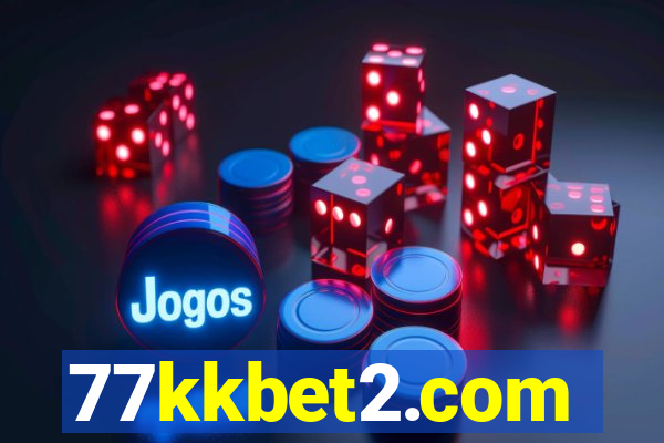 77kkbet2.com