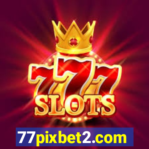 77pixbet2.com