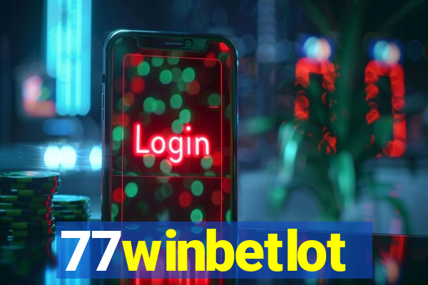 77winbetlot