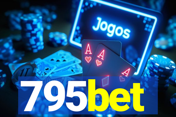795bet