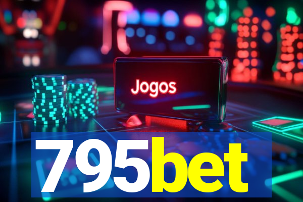 795bet