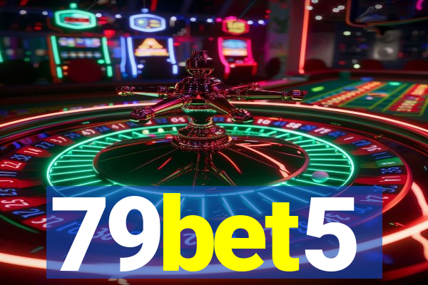 79bet5