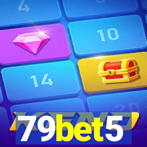 79bet5