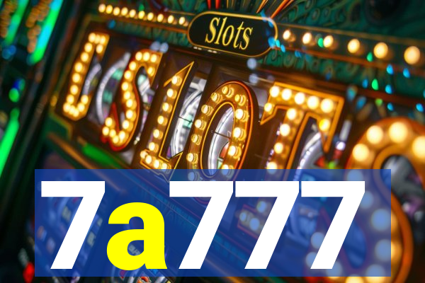 7a777