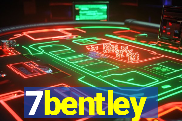 7bentley