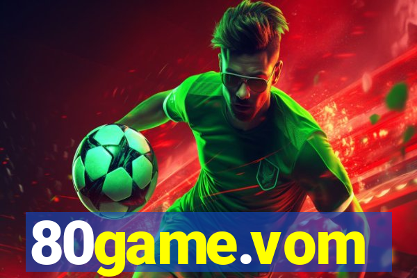 80game.vom