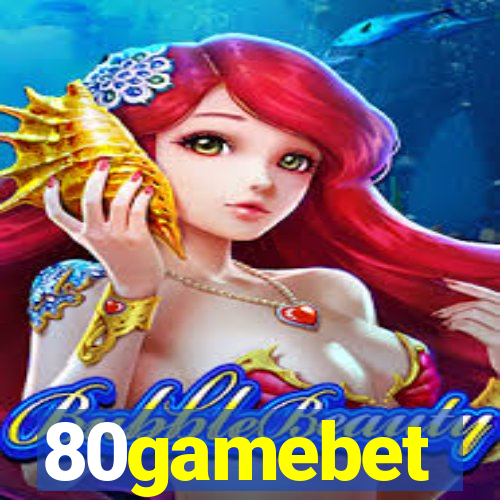 80gamebet