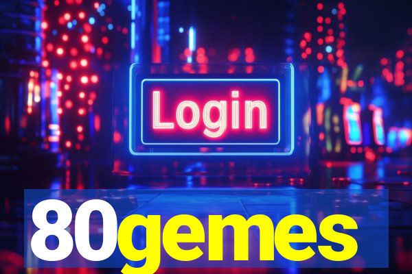 80gemes