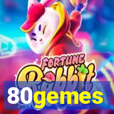 80gemes