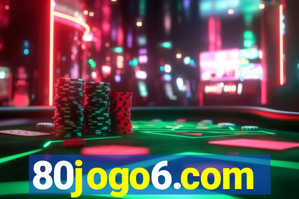 80jogo6.com
