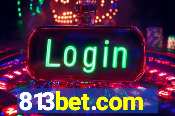 813bet.com
