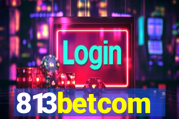813betcom