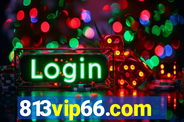 813vip66.com