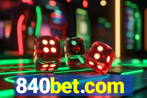 840bet.com