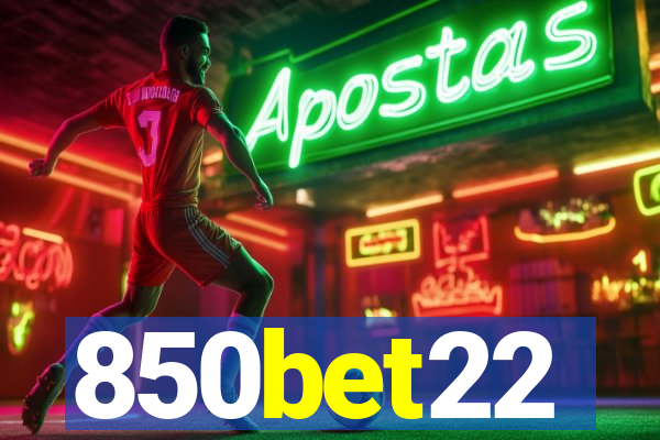 850bet22