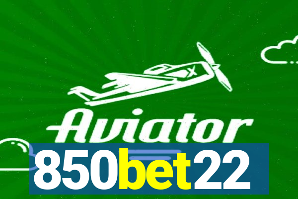 850bet22