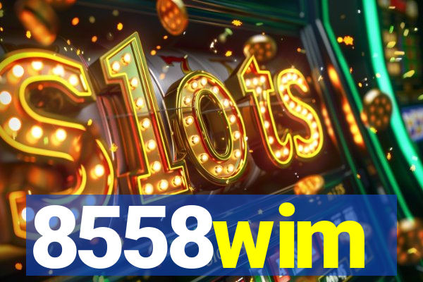 8558wim