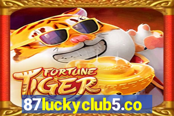 87luckyclub5.com