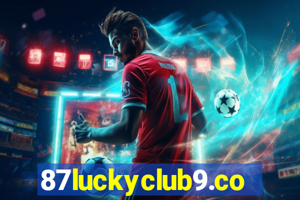 87luckyclub9.com
