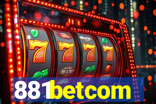 881betcom