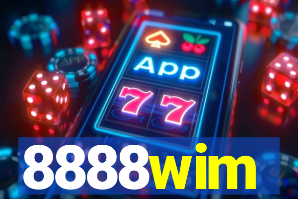 8888wim