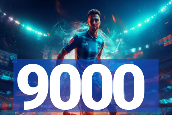 9000