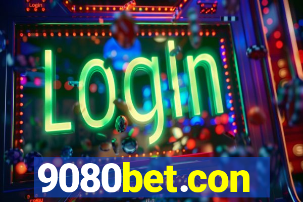 9080bet.con