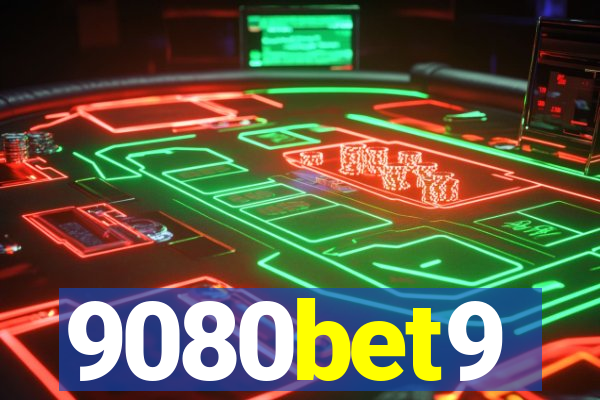 9080bet9