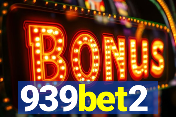 939bet2