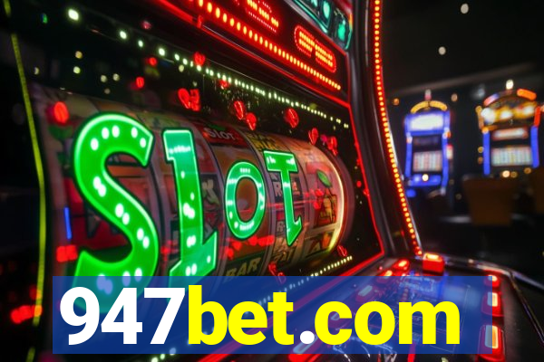 947bet.com